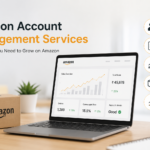 Amazon Account Management Services: Everything You Need to Grow on Amazon