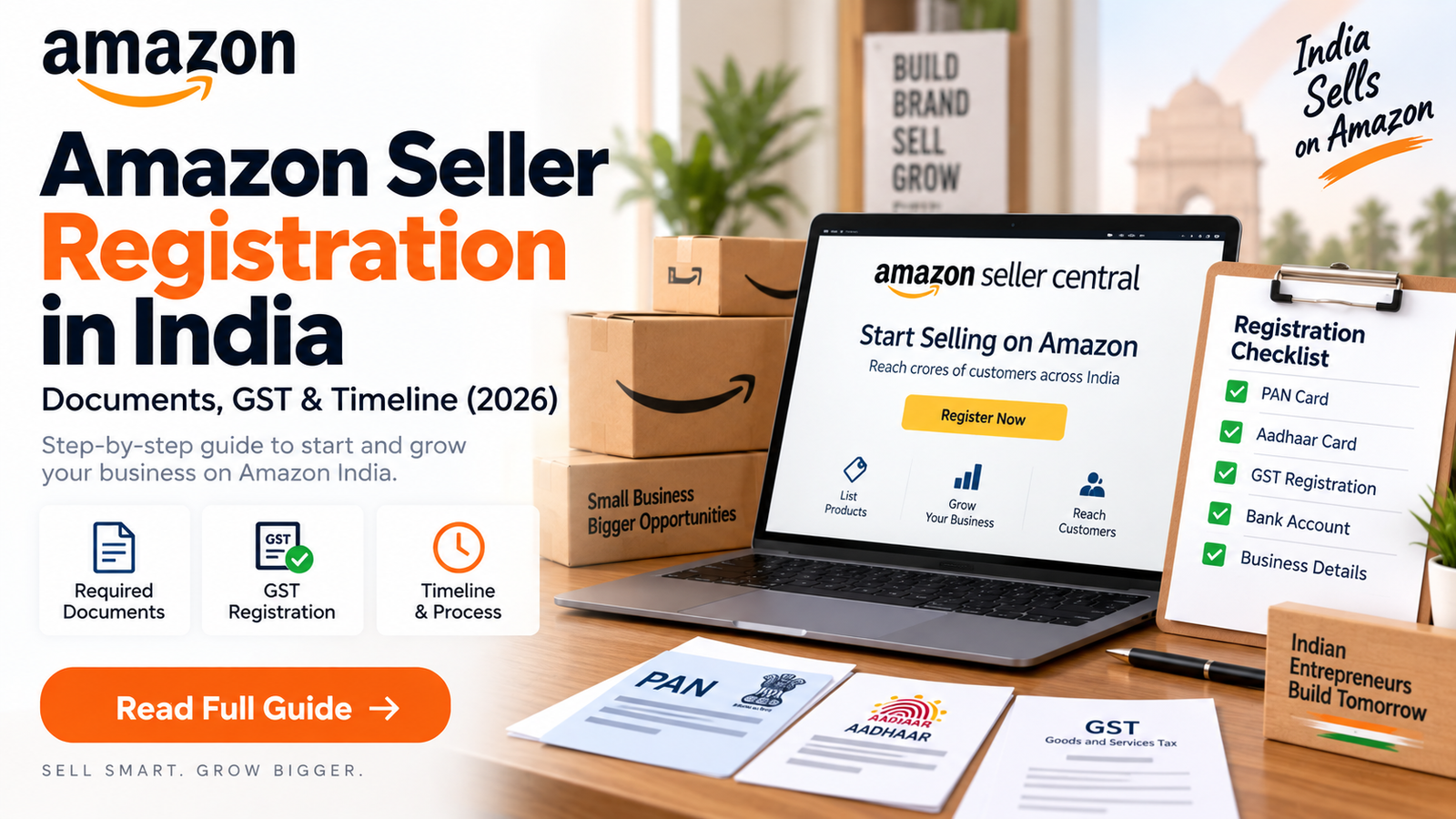 Amazon Seller Registration in India: Documents, GST & Timeline (2026)